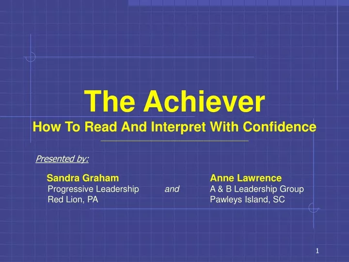 the achiever how to read and interpret with