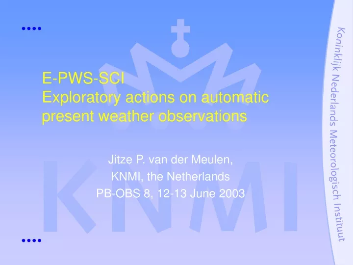 e pws sci exploratory actions on automatic