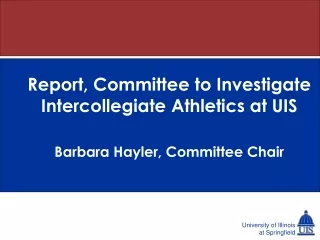 Report, Committee to Investigate Intercollegiate Athletics at UIS