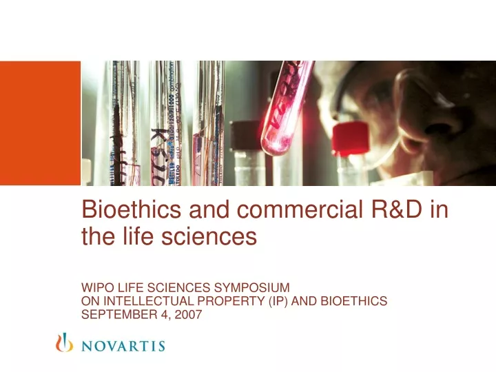 bioethics and commercial r d in the life sciences