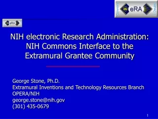 NIH electronic Research Administration: NIH Commons Interface to the Extramural Grantee Community