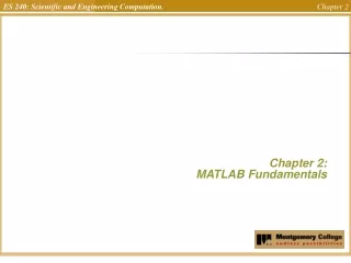 Chapter 2:  MATLAB Fundamentals