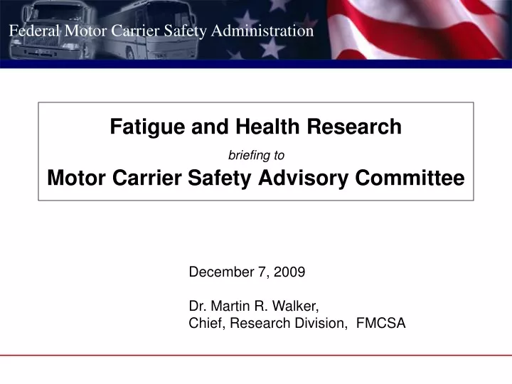fatigue and health research briefing to motor carrier safety advisory committee