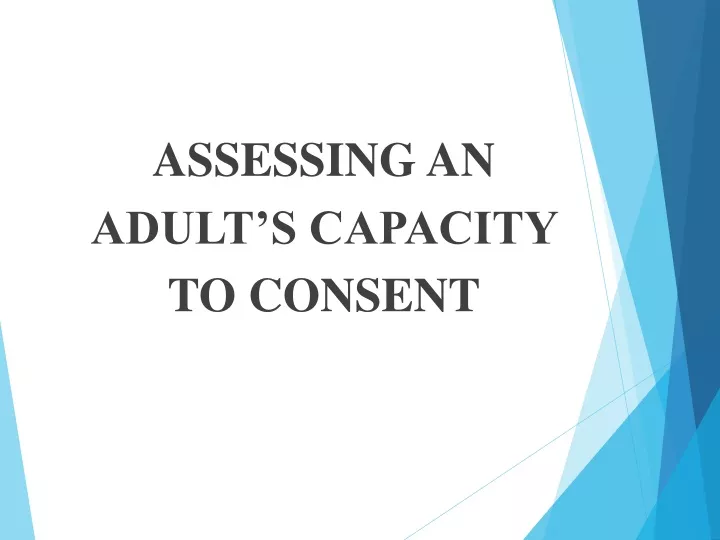 assessing an adult s capacity to consent