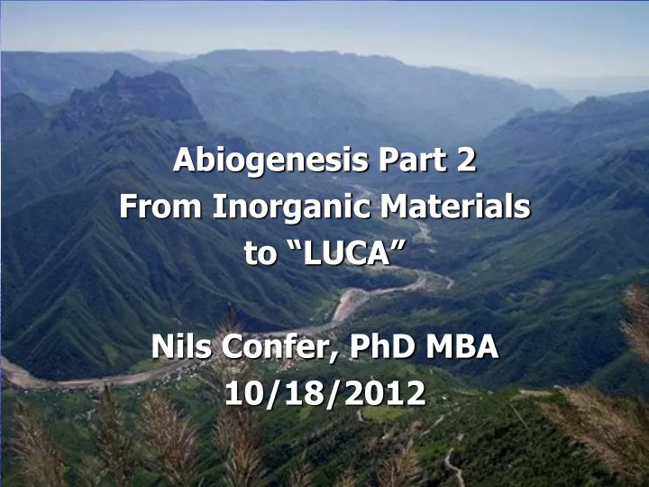abiogenesis part 2 from inorganic materials