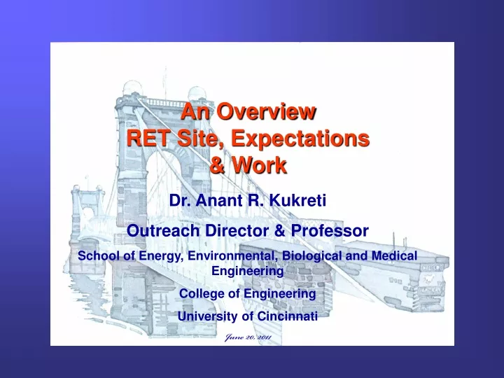 an overview ret site expectations work dr anant