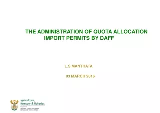 THE ADMINISTRATION OF QUOTA ALLOCATION IMPORT PERMITS BY DAFF