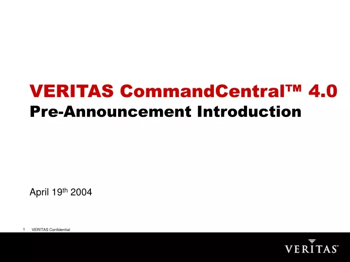 veritas commandcentral 4 0 pre announcement introduction