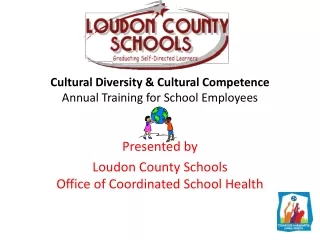 Cultural Diversity &amp; Cultural Competence Annual Training for School Employees