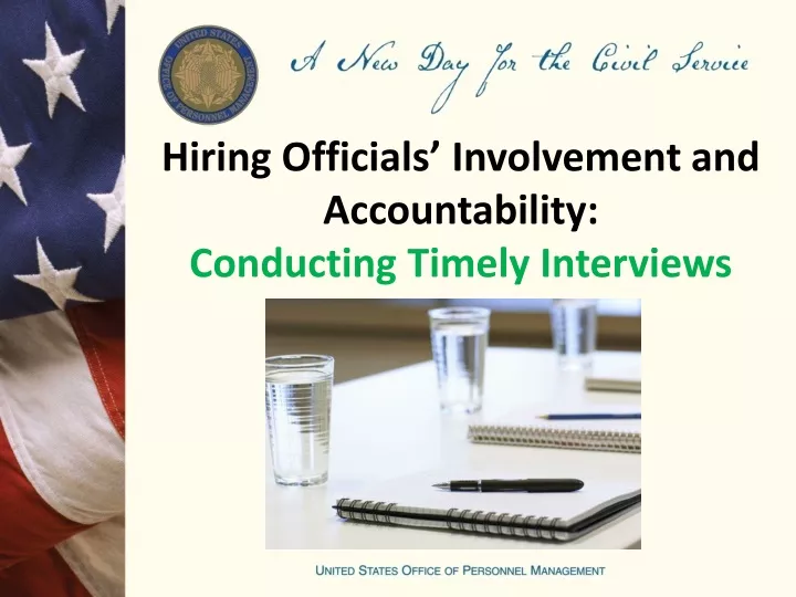 hiring officials involvement and accountability conducting timely interviews