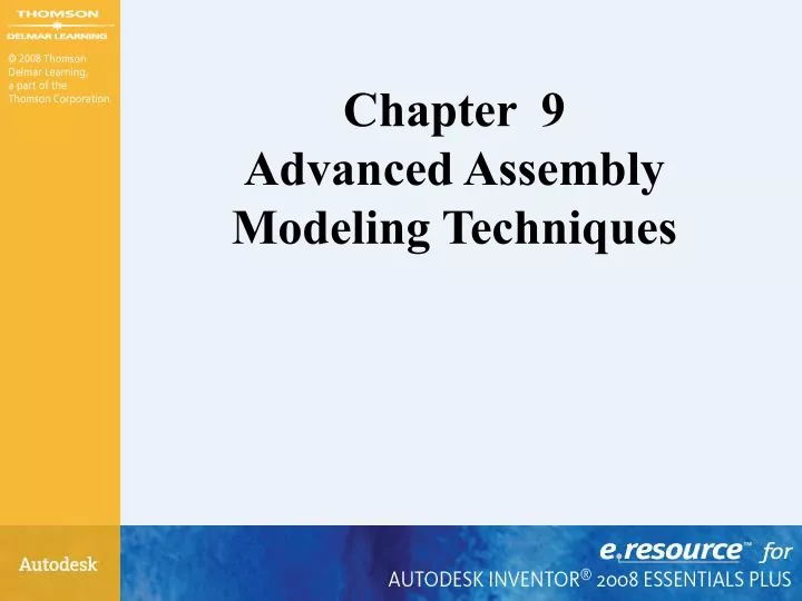 chapter 9 advanced assembly modeling techniques