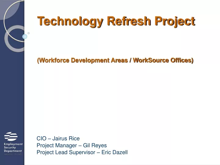 technology refresh project workforce development areas worksource offices