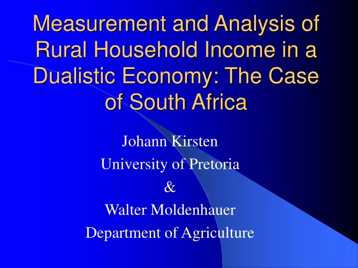 measurement and analysis of rural household income in a dualistic economy the case of south africa