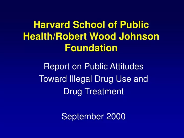 harvard school of public health robert wood johnson foundation