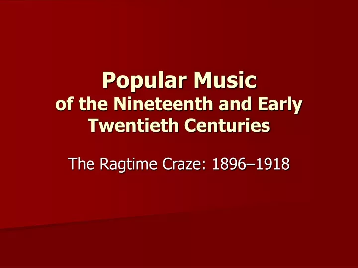 popular music of the nineteenth and early twentieth centuries