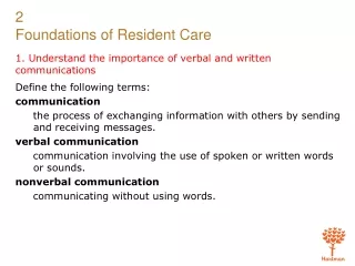 1. Understand the importance of verbal and written communications