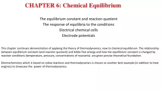 The equilibrium constant and reaction quotient The response of equilibria to the conditions