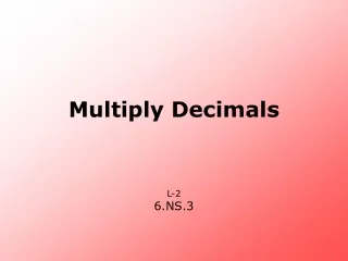 Multiply Decimals