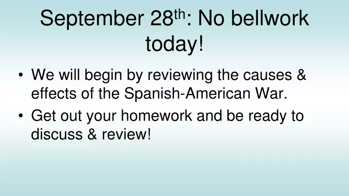 september 28 th no bellwork today
