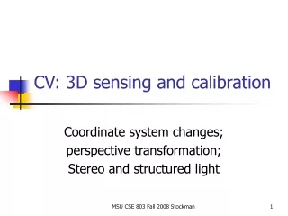 CV: 3D sensing and calibration