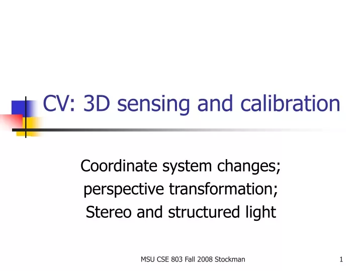 cv 3d sensing and calibration