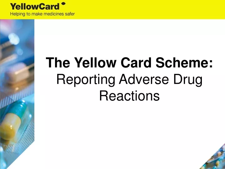 the yellow card scheme reporting adverse drug reactions