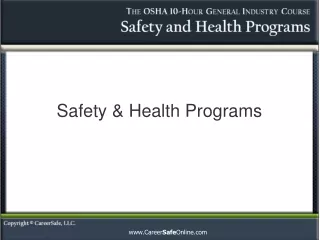 Safety &amp; Health Programs