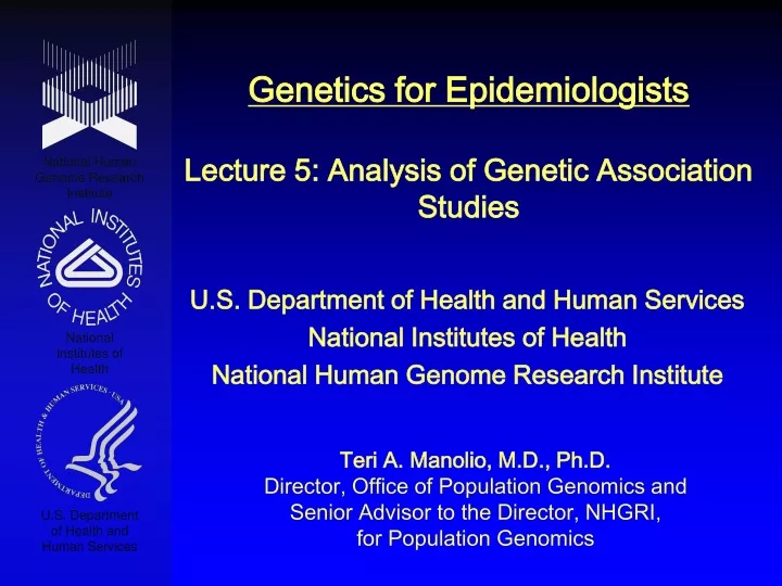 genetics for epidemiologists lecture 5 analysis of genetic association studies