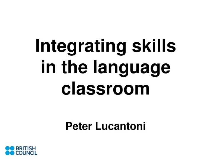 integrating skills in the language classroom