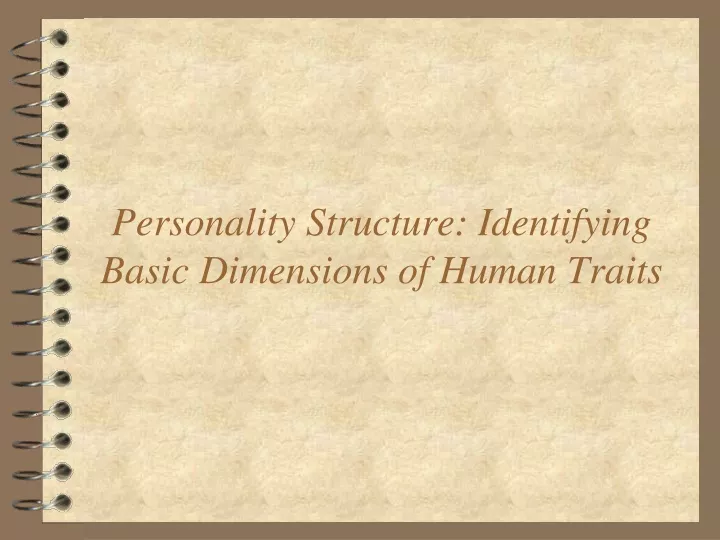 personality structure identifying basic dimensions of human traits