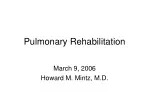 Comprehensive Guide to Pulmonary Rehabilitation: Benefits and Evidence - slide 1