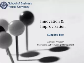 Innovation &amp; Improvisation