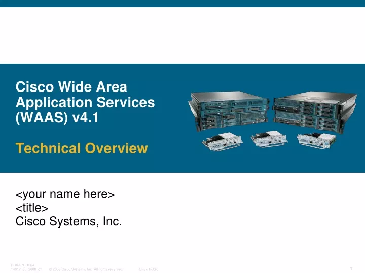 cisco wide area application services waas v4 1 technical overview