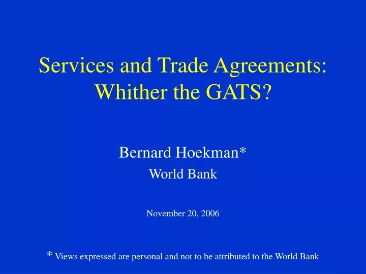 services and trade agreements whither the gats