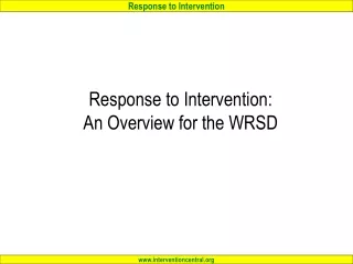 Response to Intervention:  An Overview for the WRSD