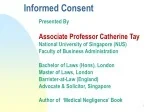 Informed Consent & Medical Negligence Insights by Prof Catherine Tay - slide 1
