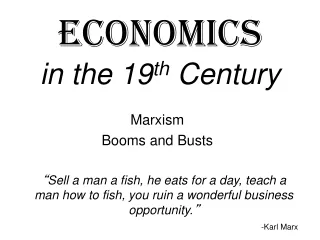 Economics in the 19 th  Century