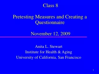 Class 8  Pretesting Measures and Creating a Questionnaire November 12, 2009
