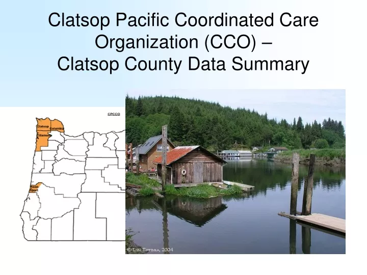 clatsop pacific coordinated care organization cco clatsop county data summary