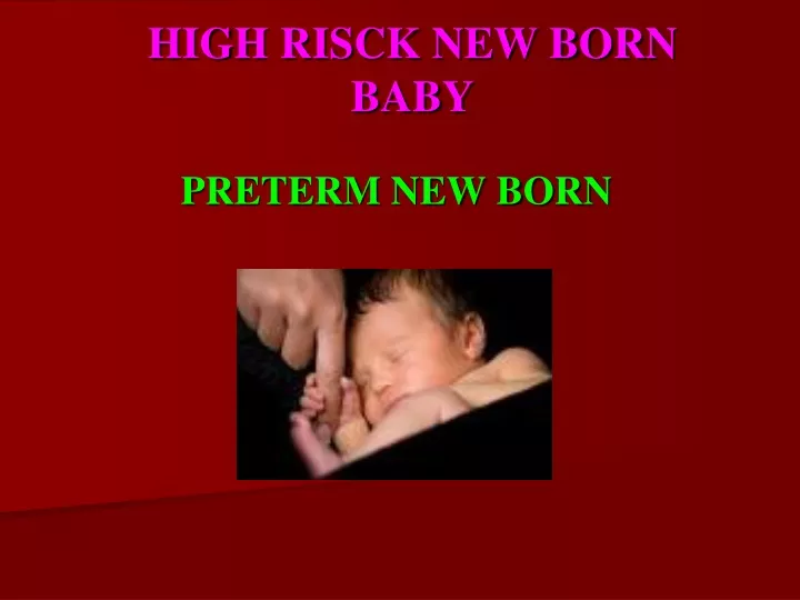 high risck new born baby