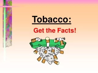 Tobacco: