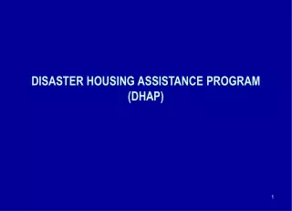 DISASTER HOUSING ASSISTANCE PROGRAM (DHAP)