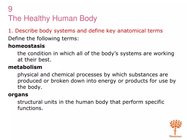 1 describe body systems and define key anatomical terms