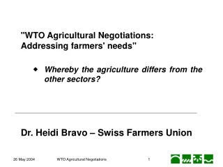&quot;WTO Agricultural Negotiations: Addressing farmers' needs&quot;