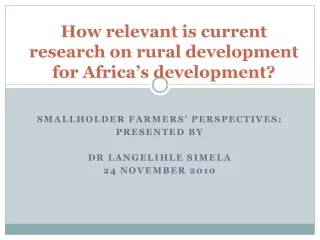 How relevant is current research on rural development for Africa’s development?