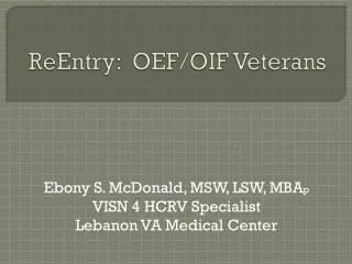 ReEntry:  OEF/OIF Veterans
