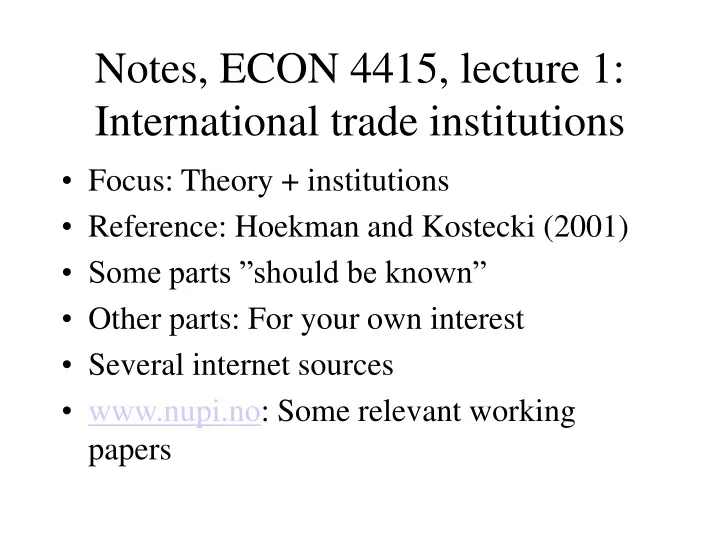 notes econ 4415 lecture 1 international trade institutions