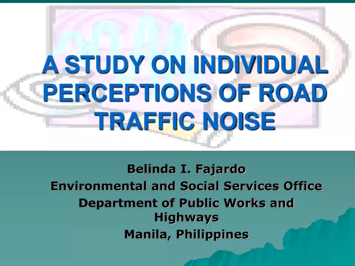 a study on individual perceptions of road traffic