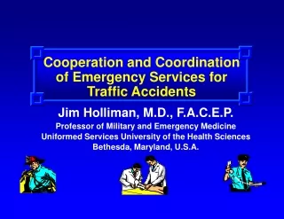 Cooperation and Coordination of Emergency Services for Traffic Accidents