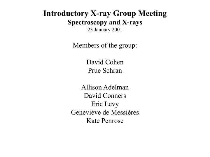 introductory x ray group meeting spectroscopy